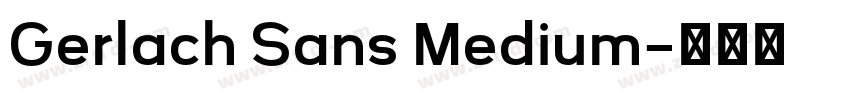 Gerlach Sans Medium字体转换
